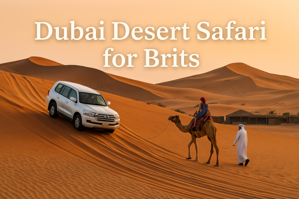 Dubai Desert Safari for Brits